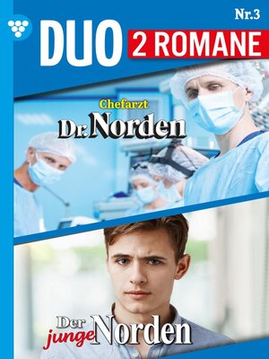 cover image of Dr. Norden-Duo 3 – Arztroman